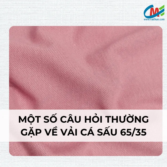 Một số câu hỏi thường gặp về vải cá sấu 65/35