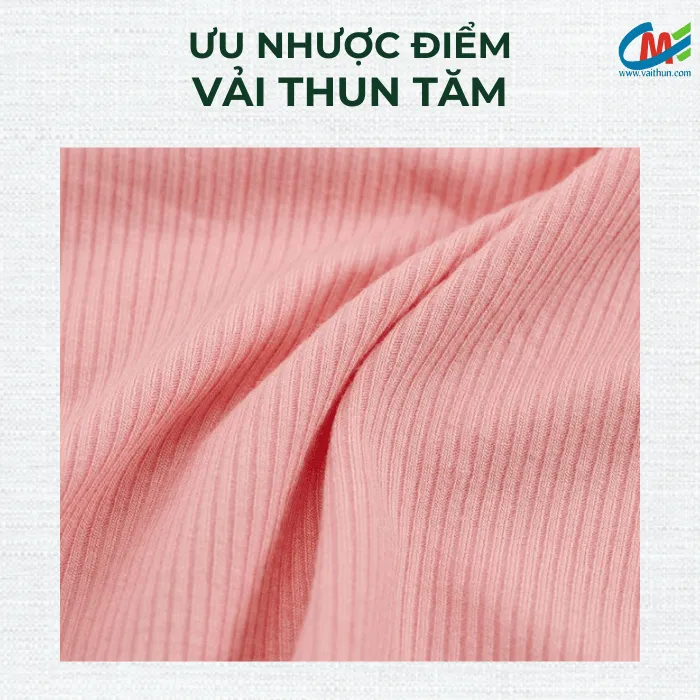 Ưu nhược điểm vải thun tăm