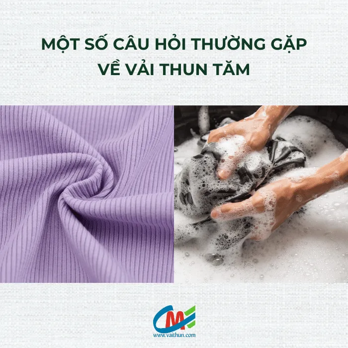 Một số câu hỏi thường gặp về vải thun tăm