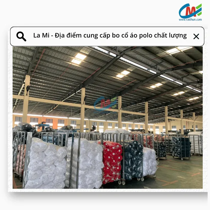 La Mi - Xưởng may cung cấp bo cổ áo polo chất lượng